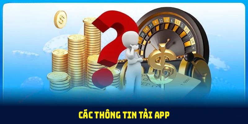 Các thông tin tải app 98WIN được nhiều người quan tâm