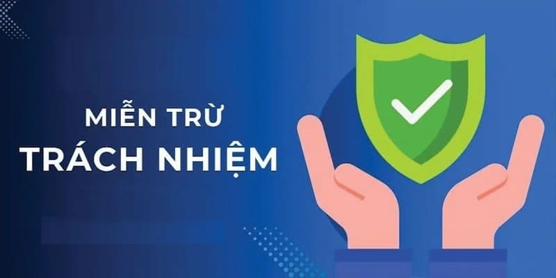 Cách áp dụng quy định miễn trừ cụ thể nhất tại 98WIN