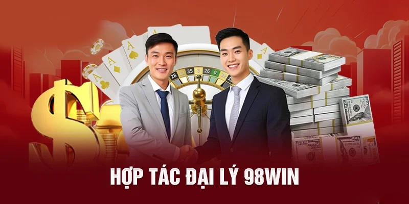 Hợp tác viên được nhận sự hỗ trợ tối ưu từ 98WIN 