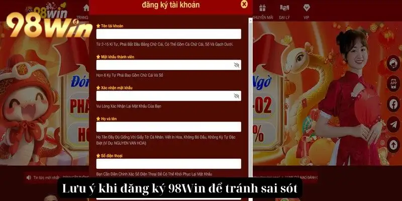 Lưu ý khi đăng ký 98win để tránh sai sót