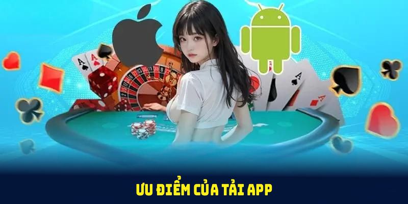 Ưu điểm của tải app 98WIN mà bạn nên biết ngay